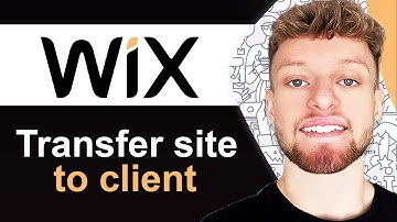 How To Transfer Wix Website To Client - Full Guide