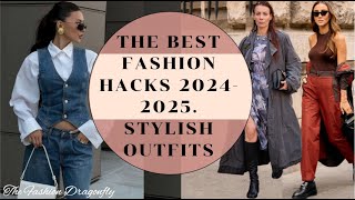 THE BEST FASHION HACKS 2024-2025.STYLISH OUTFITS