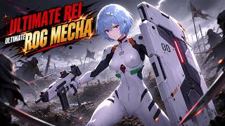 Mecharashi 2026 Rei with RoG Mech INSANITY