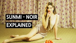 SUNMI - NOIR Explained by a Korean