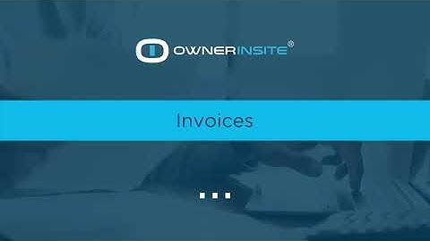 Construction Invoices Intro Video - Owner Insite