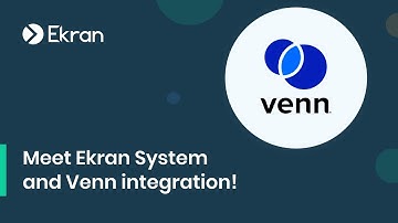 How to Secure Network and Boost Productivity with Ekran System and Venn Integration