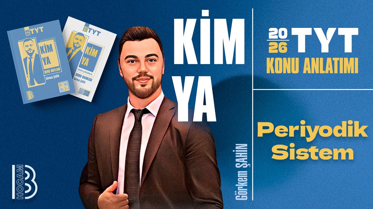 8) TYT Kimya - Periyodik Sistem - Görkem ŞAHİN - 2026