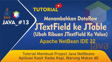 JAVA #013 - Cara Menambahkan Data dari JTextField ke JTable di Java NetBeans