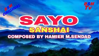 Video thumbnail of "SAYO - Sanshai - Composed By Hamier M.Sendad"