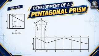 DEVELOPMENT OF  A PENTAGONAL PRISM | Engineering Drawing