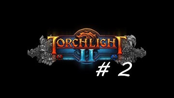 Friends Play Torchlight 2 Ep  2   Technical Difficulties