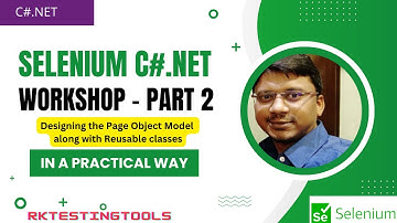 #2 Selenium WebDriver | C#.Net |  Workshop
