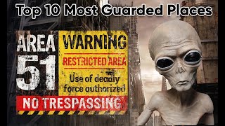 Top10 Most Heavily guarded places | Most Protected places in the world | Top10 Arena