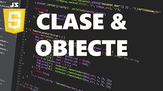 OOP: Clase si Obiecte in JS