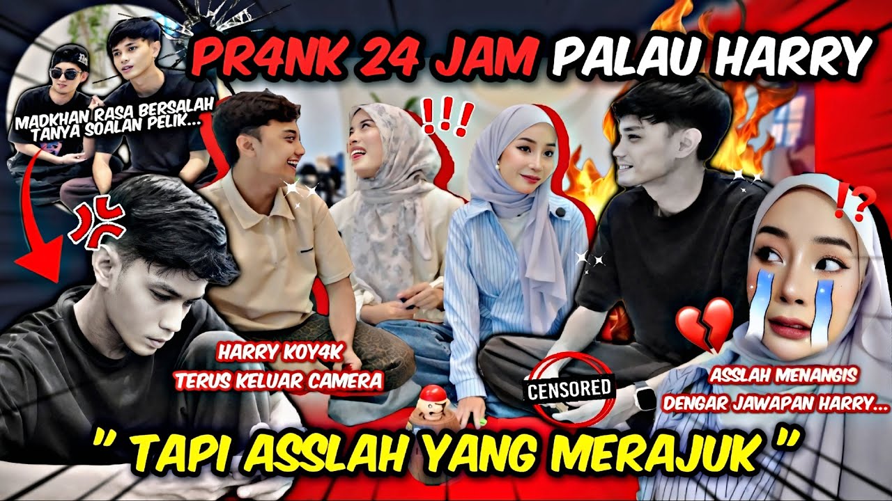 PRANK GONE WRONG !! HARRY COUNTER ASSLAH SAMPAI KOYAK !! ADAKAH ASSRY BAKAL BUBAR ??