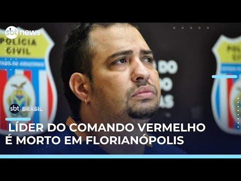 Video lider-do-comando-vermelho-no-amazonas-e-morto-a-tiros-em-florianopolis-sbt-brasil