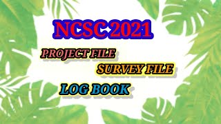 NCSC 2021. How to Make Project File, Survey File and Log Book ?.Selected To National .