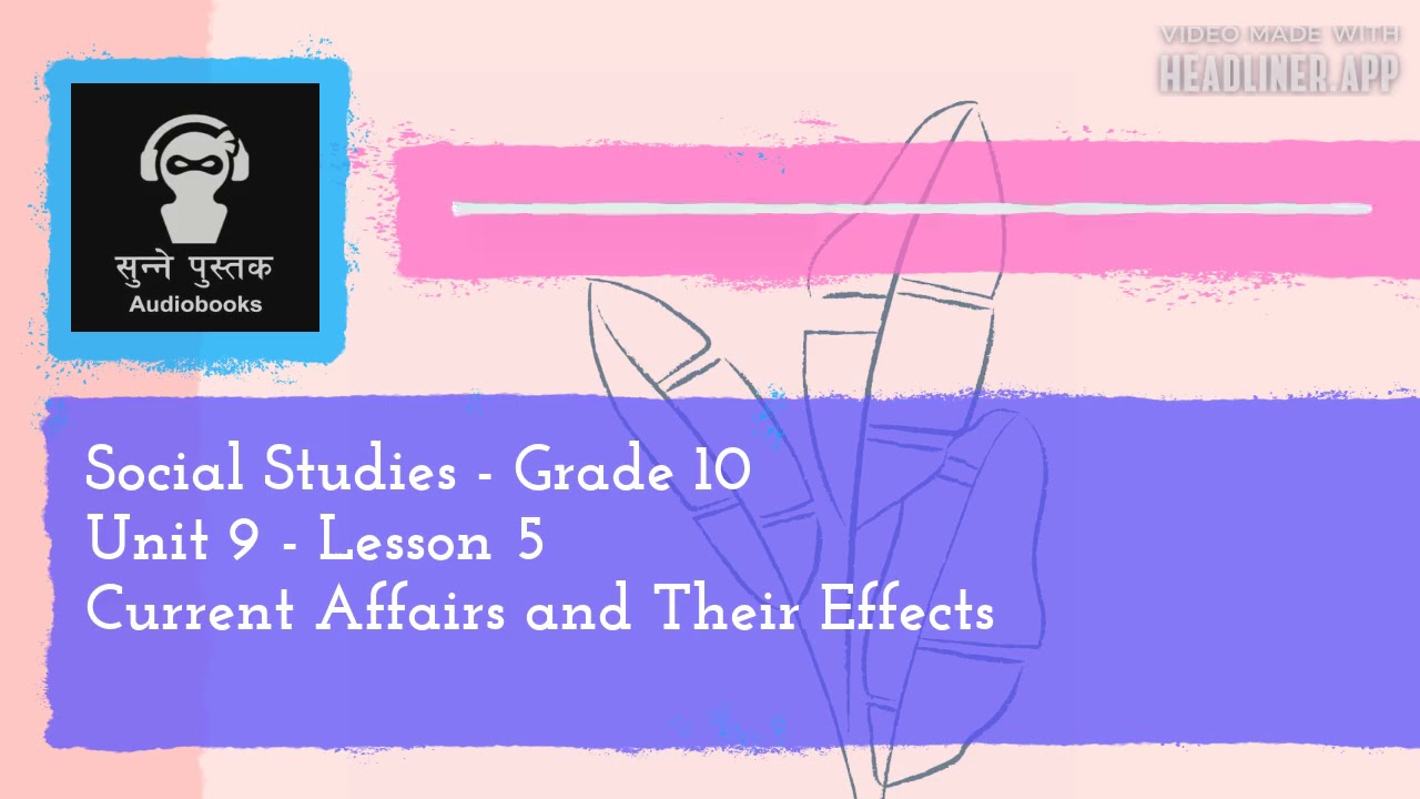 Social Studies Grade 10 Unit 9 Lesson 5 Current Affairs and