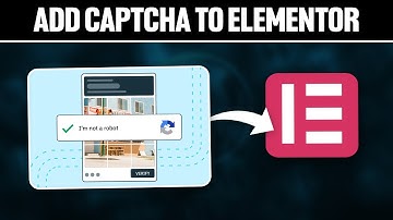 How To Add Captcha To Elementor 2025! (Full Tutorial)