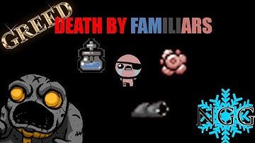 TBOI: Repentance Fresh File - (Greed) Death By Familiars [152/637]