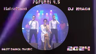 Halva Band & DJ Hrach Popurri 4.5  Պոպուրրի попурри  new 2024