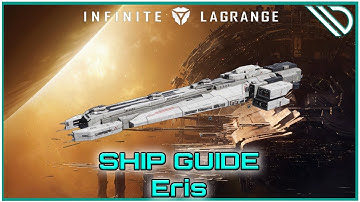 Infinite Lagrange | Ship Guide Eris