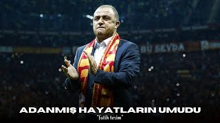 Fatih Terim  | Adanmış Hayatların Umudu Resimi