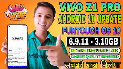 VIVO Z1 PRO ANDROID 10 UPDATE IN INDIA AND UPDATE REVIEW 💥❤💣 || VIVO Z1 PRO NEW UPDATE 6.9.11