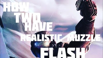 how to do realistic muzzle flash,stop motion