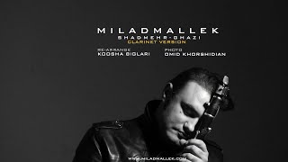 Shadmehr aghili : ghazi Clarinet milad mallek Resimi