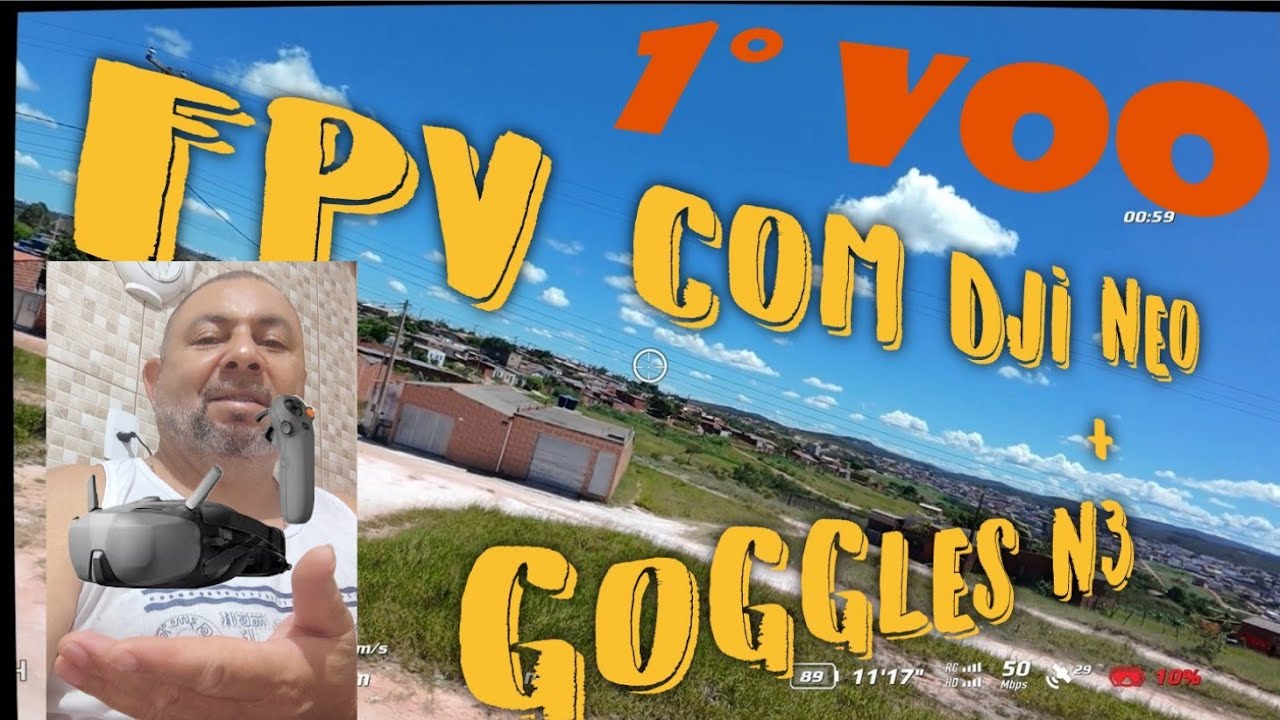 DJI NEO MEU PRIMEIRO VÔO COM GOGGLES N3/ VÔO FPV COM GOGGLES N3+DJI NEO