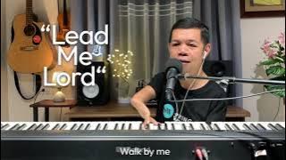 Download lagu Lead Me Lord cover
