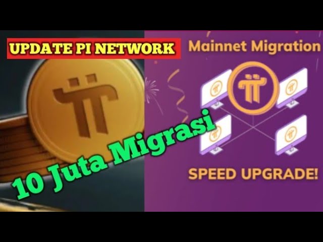 UPDATE PI NETWORK 10 JUTA MIGRATION MAINNET class=