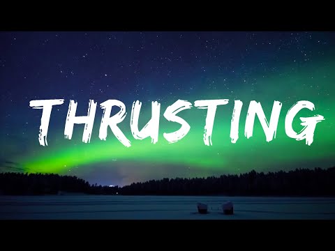 Internet Money Thrusting Lyrics Feat Swae Lee Future