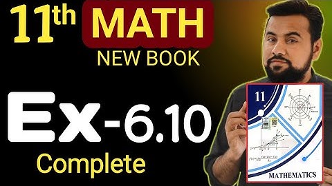 Math class 11 chapter 6 exercise 6.10 - new book - class 11 math Exercise 6.10