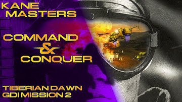 Command & Conquer Tiberian Dawn GDI Mission 2 - Knock out the Refinery