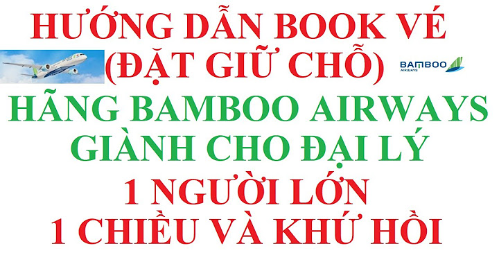 Hướng dẫn hoàn vé bamboo