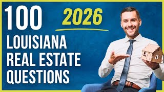 Louisiana Real Estate Exam 2025 (100 Questions with Explained Answers)