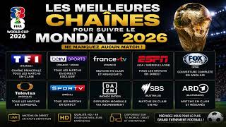 Les Meilleures Chaînes pour Suivre le Mondial 2026 ⚽🌍 | TV & Streaming Guide screenshot 4