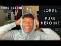 LORDE PURE HEROINE ALBUM REACTION!!!!