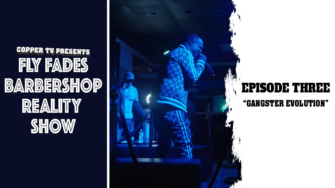 Fly Fades Reality Show: Fame, Fashion, and Crime | Episode Three