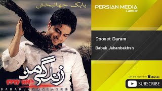 Babak Jahanbakhsh - Dooset Daram ( بابک جهانبخش - دوست دارم )