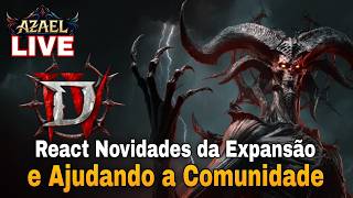🔥LIVE! Novidades da Expansão Lord of Hatred e Ajudando a Comunidade de Diablo 4  😁
