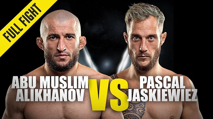 Abu Muslim Alikhanov vs. Pascal Jaskiewiez | ONE C...