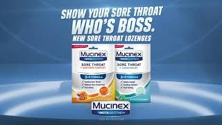 Mucinex Show Your Sore Throat Whos Boss