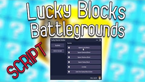 🔥Lucky Blocks Battlegrounds script – (Spawn Blocks)