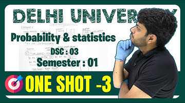 Probability and statistics one shot | Delhi university