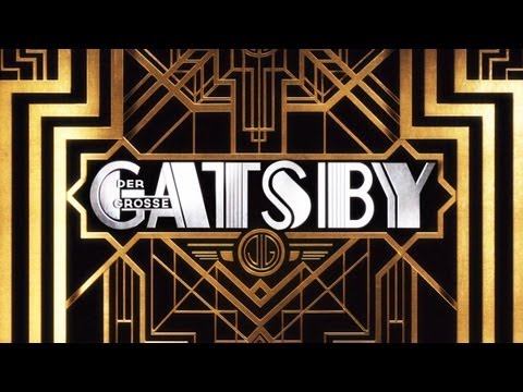 DER GROSSE GATSBY (The Great Gatsby) - offizieller Trailer #1 deutsch HD