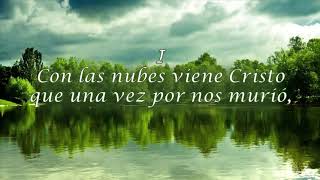 Video voorbeeld van "Himno 81 anexo cantado: Con las nubes viene Cristo"
