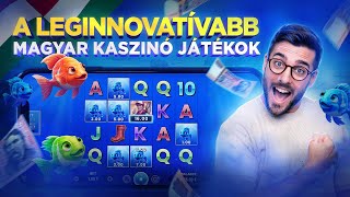 A Leginnovatívabb Magyar Kaszinó Játékok 💎 magyar casino 2024