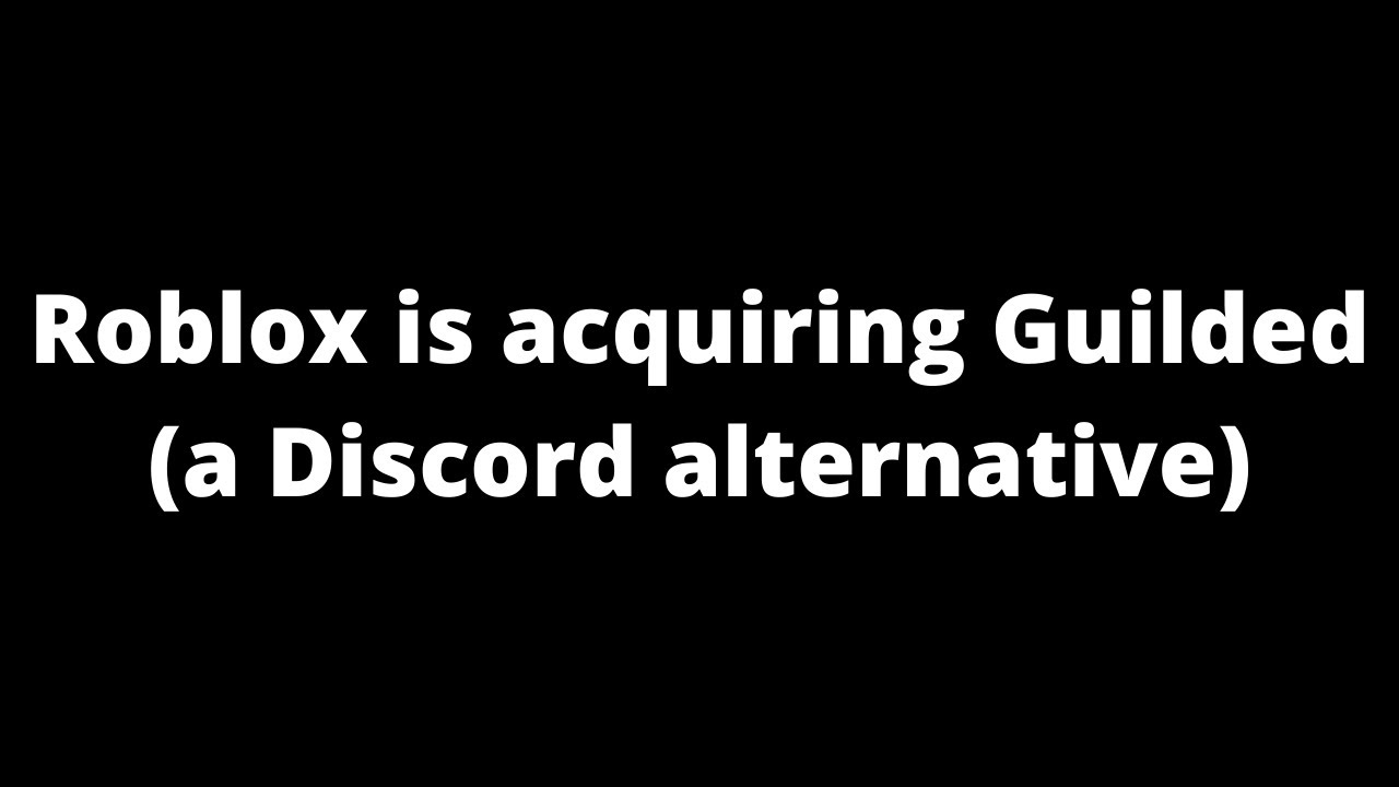 Roblox compra Guilded, principal rival do Discord