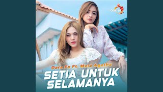 Setia Untuk Selamanya