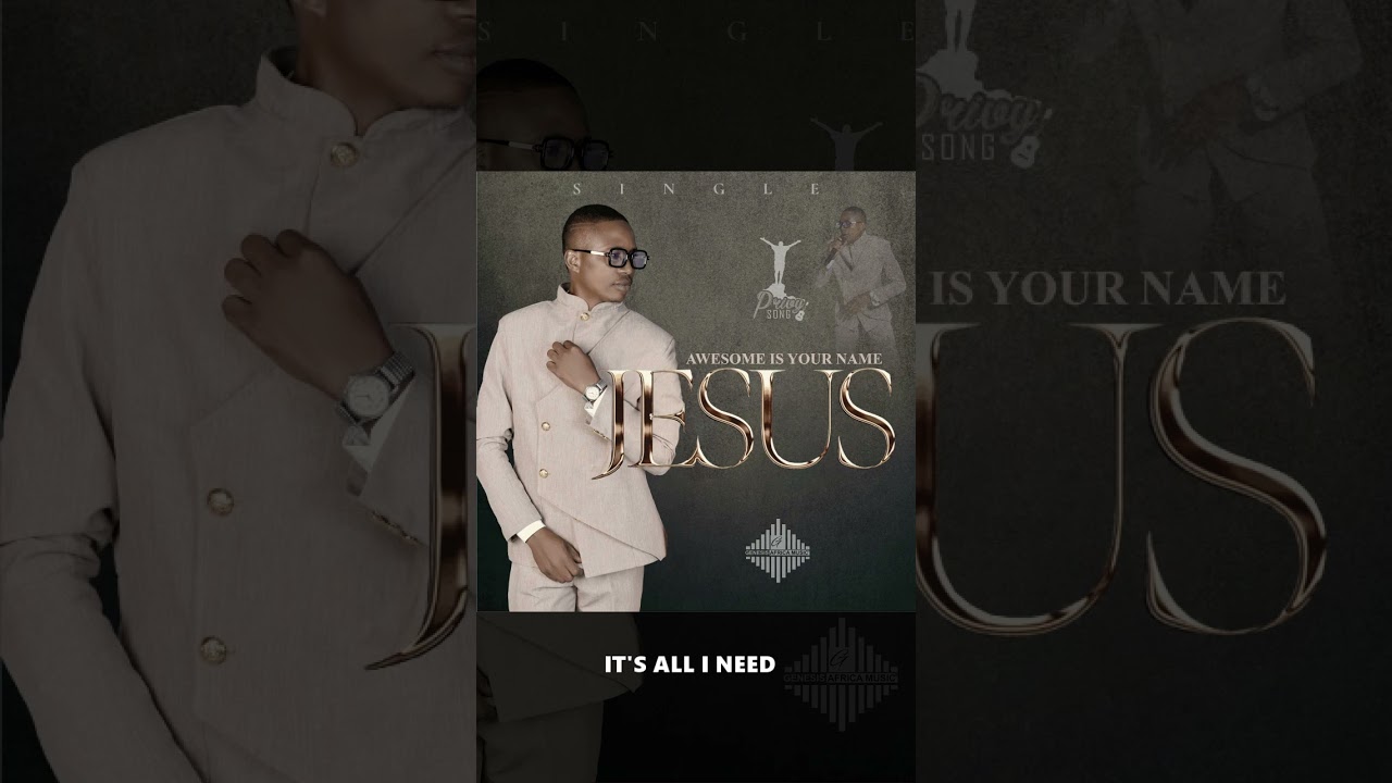 Privy Song - JESUS (Awesome is your name)