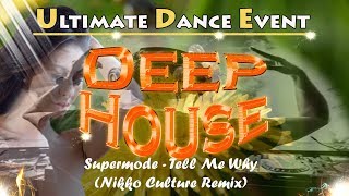 Supermode - Tell Me Why (Nikko Culture Remix)